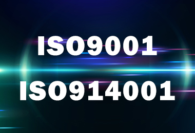 Our Company Successfully Obtains ISO 9001 and ISO 14001 Certifications